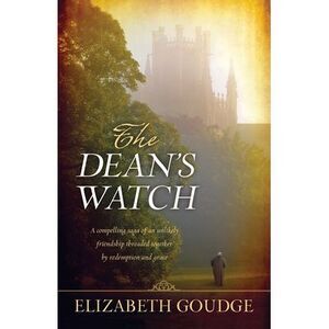 The Dean's Watch -- Elizabeth Goudge